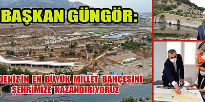 BAŞKAN GÜNGÖR ŞEHRİMİZE ÇOK YAKIŞACAK