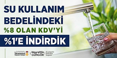 BAŞKAN GÜNGÖR,  SU TÜKETİM BEDELİNDE KDV İNDİRİMİ YAPTIK