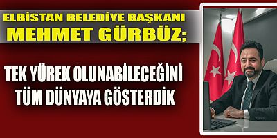 BAŞKAN GÜRBÜZ, “15 TEMMUZ BİR DESTANDIR”