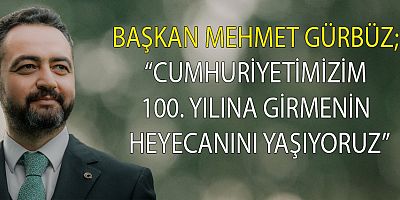 BAŞKAN GÜRBÜZ’DEN YENİ YIL MESAJI