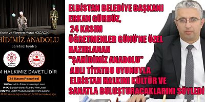 BAŞKAN GÜRBÜZ: “HALKIMIZI KÜLTÜR VE SANATLA BULUŞTURACAĞIZ”