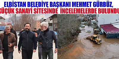 BAŞKAN GÜRBÜZ, “SANAYİ SİTESİ ALT YAPISI YENİLENECEK”