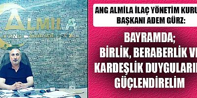 BAŞKAN  GÜRZ’DEN KURBAN BAYRAMI MESAJI