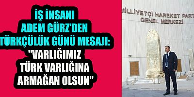 BAŞKAN GÜRZ,  TÜRKÇE KONUŞACAĞIZ, TÜRKÇE SEVECEĞİZ