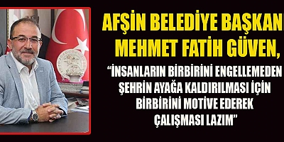 BAŞKAN GÜVEN, YERİNDE DÖNÜŞÜM İÇİN ACELE EDİN