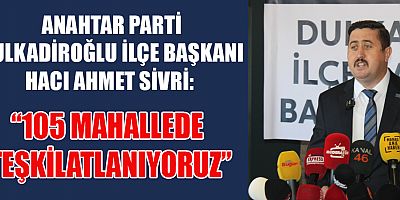 BAŞKAN HACI AHMET SİVRİ: “YERELDEN YÜKSELEN GÜÇ OLACAĞIZ”