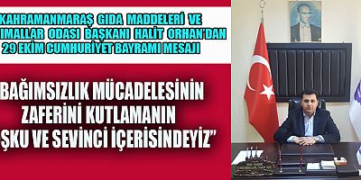 Kahramanmaraş Gıda Maddeleri ve Kabzımallar Odası Başkanı Halit Orhan