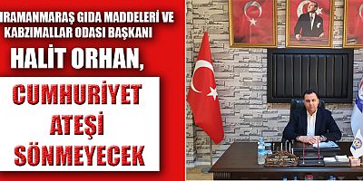 BAŞKAN HALİT ORHAN'IN CUMHURİYET BAYRAMI MESAJI