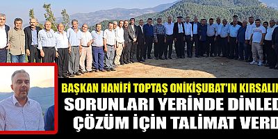 BAŞKAN HANİFİ TOPTAŞ: ÇALIŞMALARIMIZI VATANDAŞLARIMIZLA İSTİŞARE EDİYORUZ