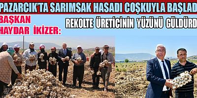 BAŞKAN HAYDAR İKİZER: ÇİFTÇİ EMEĞİNİN KARŞILIĞINI TAM OLARAK ALAMIYOR