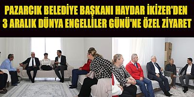 BAŞKAN HAYDAR İKİZER: ENGELLİ BİREYLERİN YANINDA OLMAYA DEVAM EDECEĞİZ