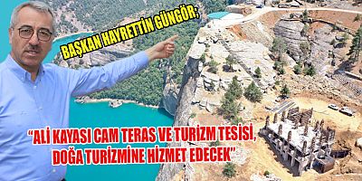 BAŞKAN HAYRETTİN GÜNGÖR “ALİ KAYASI CAM TERAS’TA ÇALIŞMALARIMIZI SÜRDÜRÜYORUZ”