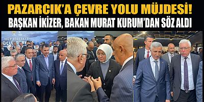 BAŞKAN İKİZER: ÇEVRE YOLU ARTIK BİR İHTİYAÇ DEĞİL, ZARURETTİR