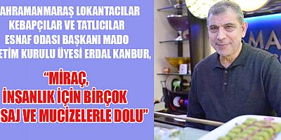 BAŞKAN KANBUR’DAN MİRAÇ KANDİLİ MESAJI