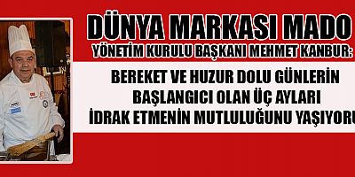 BAŞKAN KANBUR’DAN ÜÇ AYLAR MESAJI