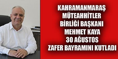 Müteahhitler Birliği Başkanı Mehmet Kaya : 