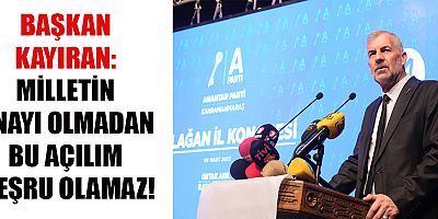 BAŞKAN KAYIRAN: REFERANDUMA MECBURSUNUZ