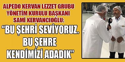 BAŞKAN KERVANCIOĞLU, KAHRAMANMARAŞ’I HEP BİRLİKTE TEKRAR AYAĞA KALDIRACAĞIZ