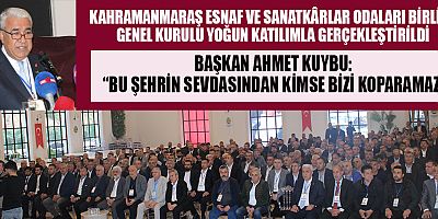 BAŞKAN KUYBU: AYRIŞTIRAN DEĞİL, BİRLEŞTİREN OLDUK