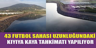BAŞKAN MAHÇİÇEK: KIYI PROJEMİZİN 5 KİLOMETRELİK KAYA TAHKİMATINDA SONA GELDİK