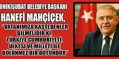 BAŞKAN MAHÇİÇEK’TEN 30 AĞUSTOS ZAFER BAYRAMI MESAJI