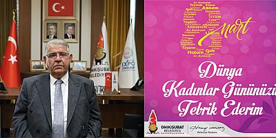 BAŞKAN MAHÇİÇEK’TEN 8 MART DÜNYA KADINLAR GÜNÜ MESAJI