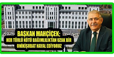 Onikişubat Belediye Başkanı Hanefi Mahçiçek