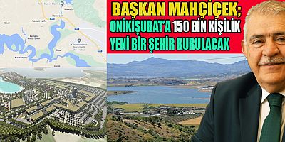 BAŞKAN MAHÇİÇEK, YENİ İMAR PLANI İÇİN MÜJDEYİ VERDİ