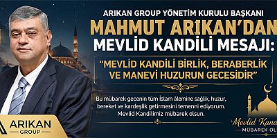 BAŞKAN MAHMUT ARIKAN: KANDİLİMİZ MÜBAREK OLSUN