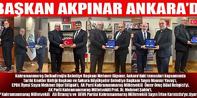 BAŞKAN MEHMET AKPINAR ANKARA TEMASLARDA