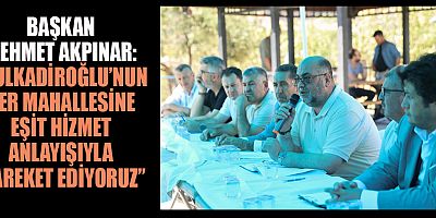 BAŞKAN MEHMET AKPINAR: MAHALLE ZİYARETLERİ VATANDAŞLA BİREBİR TEMASIN ANAHTARI