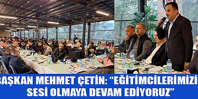 BAŞKAN MEHMET ÇETİN: BİRLİKTE DAHA GÜÇLÜYÜZ