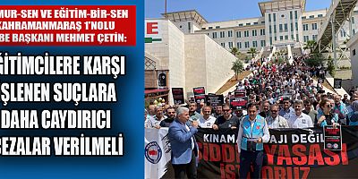 BAŞKAN MEHMET ÇETİN: EĞİTİMCİYE KARŞI ŞİDDETİ LANETLİYORUZ