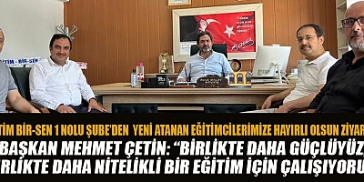 BAŞKAN MEHMET ÇETİN: “EĞİTİMDE GÜÇLÜ KADROLAR, GÜÇLÜ YARINLAR DEMEKTİR”