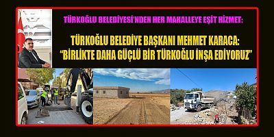  BAŞKAN MEHMET KARACA: HER MAHALLEYE HİZMET, HER VATANDAŞA DOKUNUŞ
