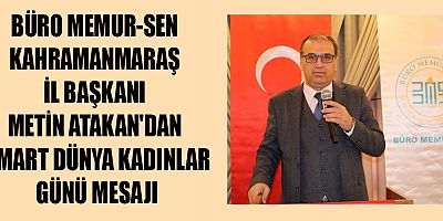 BAŞKAN METİN ATAKAN, KADINLAR GÜNÜNÜZ KUTLU OLSUN
