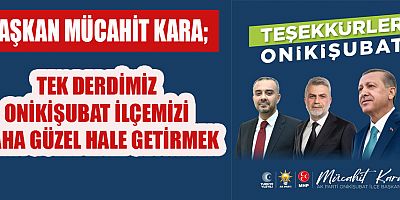 BAŞKAN MÜCAHİT KARA’DAN TEŞEKKÜR