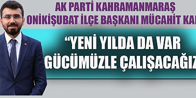 BAŞKAN MÜCAHİT KARA’DAN YENİ YIL MESAJI