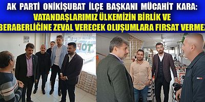 @Ak Parti Onikişubat İlçe Başkanı Mücahit Kara
@ömer oruç bilal debgici