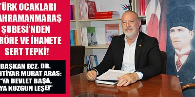 BAŞKAN MURAT ARAS:  TÜRK MİLLETİ TERÖRE GEÇİT VERMEYECEK
