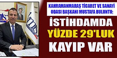 BAŞKAN MUSTAFA BULUNTU KAHRAMANMARAŞ SANAYİ KENTİ
