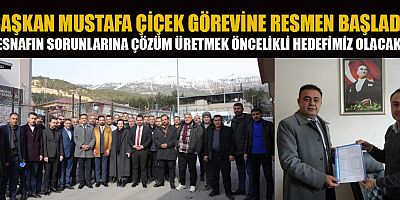 BAŞKAN MUSTAFA ÇİÇEK: ESNAFIMIZIN DESTEĞİ BİZİM GÜCÜMÜZDÜR