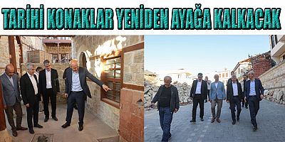 BAŞKAN NECATİ OKAY TARİHİ KONAKLARIMIZIN YENİDEN RESTORASYONUNU YAPACAĞIZ
