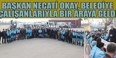 BAŞKAN OKAY, BİZ BÜYÜK BİR AİLEYİZ