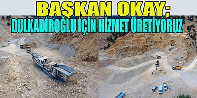BAŞKAN OKAY DULKADİROĞLU İLÇEMİZİN  STANDARDININ YÜKSELMESİ ADINA PROJELER YAPIYORUZ