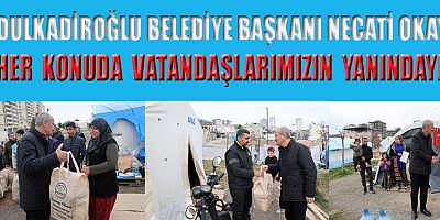 BAŞKAN OKAY, RAMAZAN’IN İLK GÜNÜ VATANDAŞLARI ÇADIRLARINDA ZİYARET ETTİ