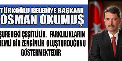 BAŞKAN OKUMUŞ, AŞURE DAYANIŞMA, KAYNAŞMA VE HOŞGÖRÜNÜN EN BELİRGİN SEMBOLÜDÜR