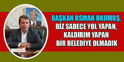  BAŞKAN OKUMUŞ 