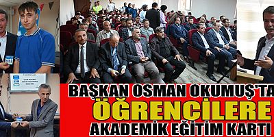 BAŞKAN OSMAN OKUMUŞ'UN BAŞLATTIĞI EĞİTİM SEFERBERLİĞİ SÜRÜYOR