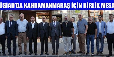 BAŞKAN ÖZCAN KAHRAMANMARAŞ’IN GELİŞİMİ İÇİN HER ZAMAN GÖREVE HAZIRIZ